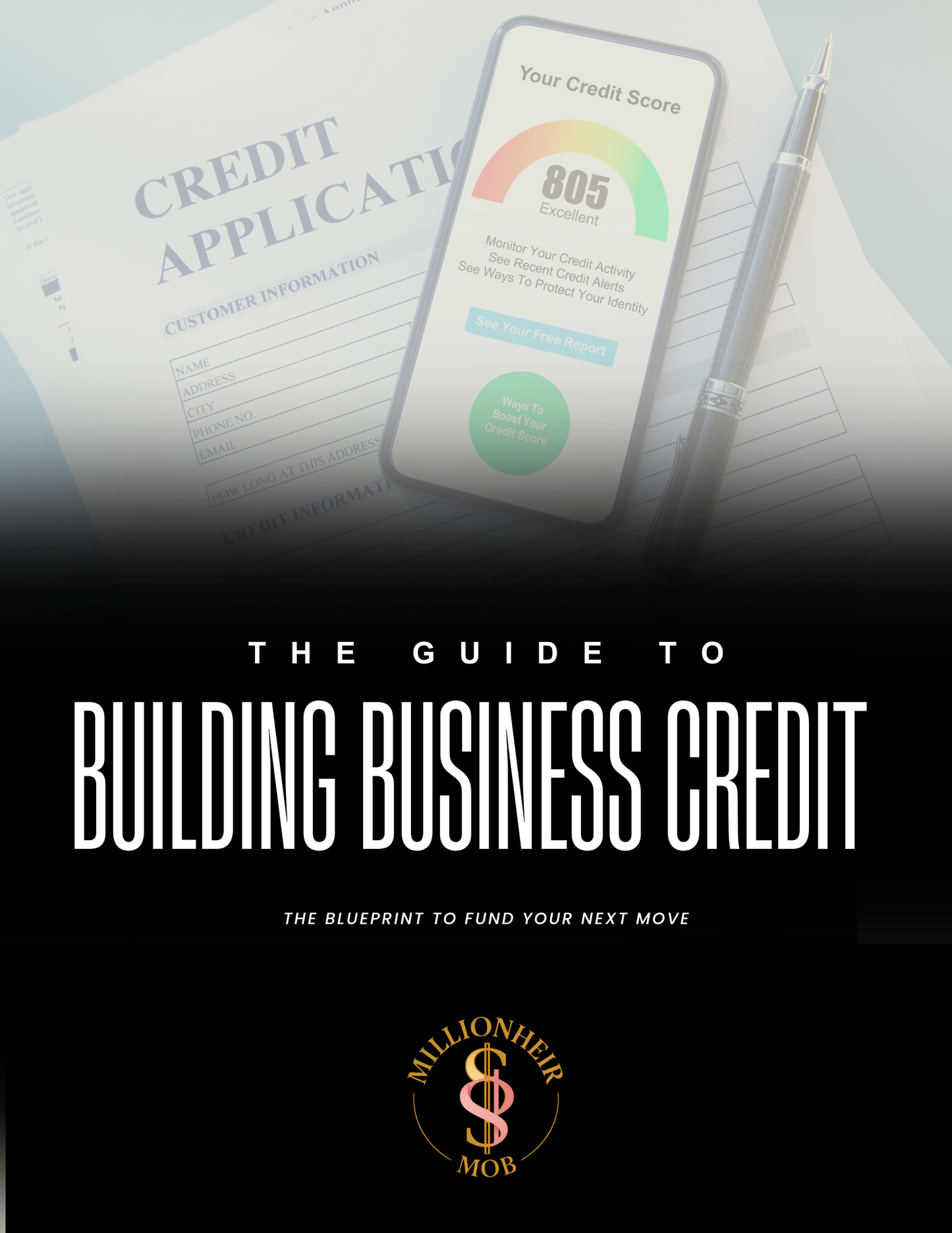 The Guide to Building Business Credit: MillionHeir Blueprint Edition
